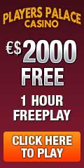 Free Casino - Players Palace : $2000 free for 1h and keep your winnings