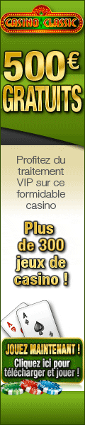 500$ et 1heure de jeu gratuit sur CLASSIC CASINO
