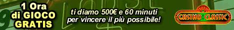 Classic Casino 
Un Casino allo stesso tempo innovativo e classico, con un  motore grafico di ultima generazione e pi&ugrave; di 200 giochi per offrirti emozioni incredibili. Ma non finisce qui perch&egrave; Classic Casino si occuper&agrave; di Te in ogni momento offrendoti un servizio di Supporto cordiale e disponibile 24/7 e un programma  promozionale che non teme confronti. 500&euro; di bonus gratis ti aspettano!