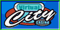 Click here to Play at Virtual City Casino!