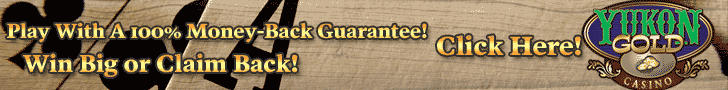 Yukon Gold Casino Rewards Partner 100% Money-Back Guarantee* new casino offer