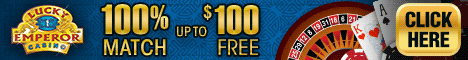 Get a $100 Welcome Bonus at lucky Emperor Casino